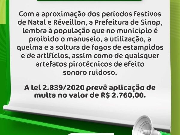 Prefeitura de Sinop Alerta : Fogos com ruído estão proibidos