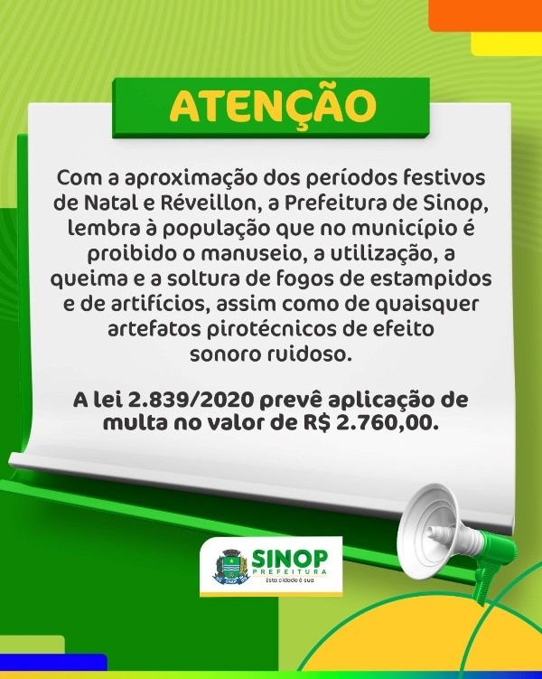 Prefeitura de Sinop Alerta : Fogos com ruído estão proibidos