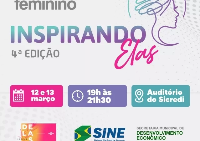 4ª Edição do Inspirando Elas: Um Encontro para Potencializar Mulheres Empreendedoras em Sinop