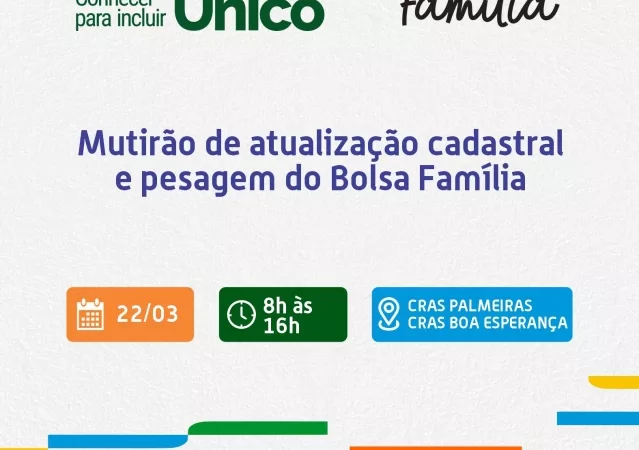 Sinop: Cadastro Único – CRAS Palmeiras e Boa Esperança terão mutirão de atualização cadastral no sábado (22)