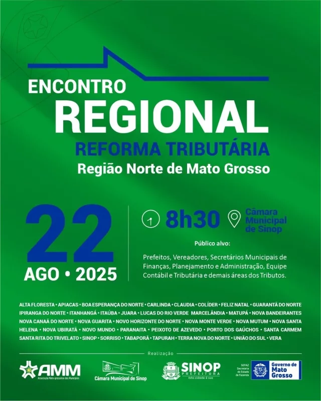 Sinop promove amanhã (22) encontro regional sobre novo código tributário nacional com presença do secretário de Estado Rogério Gallo