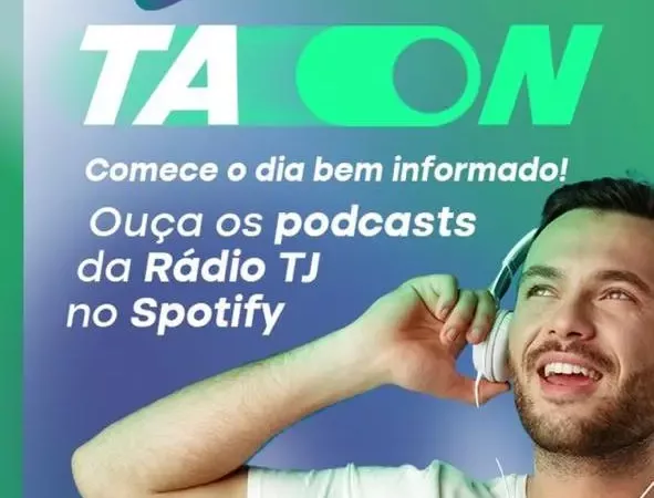 Podcasts da Rádio TJ explicam serviços e ações do Judiciário Estadual